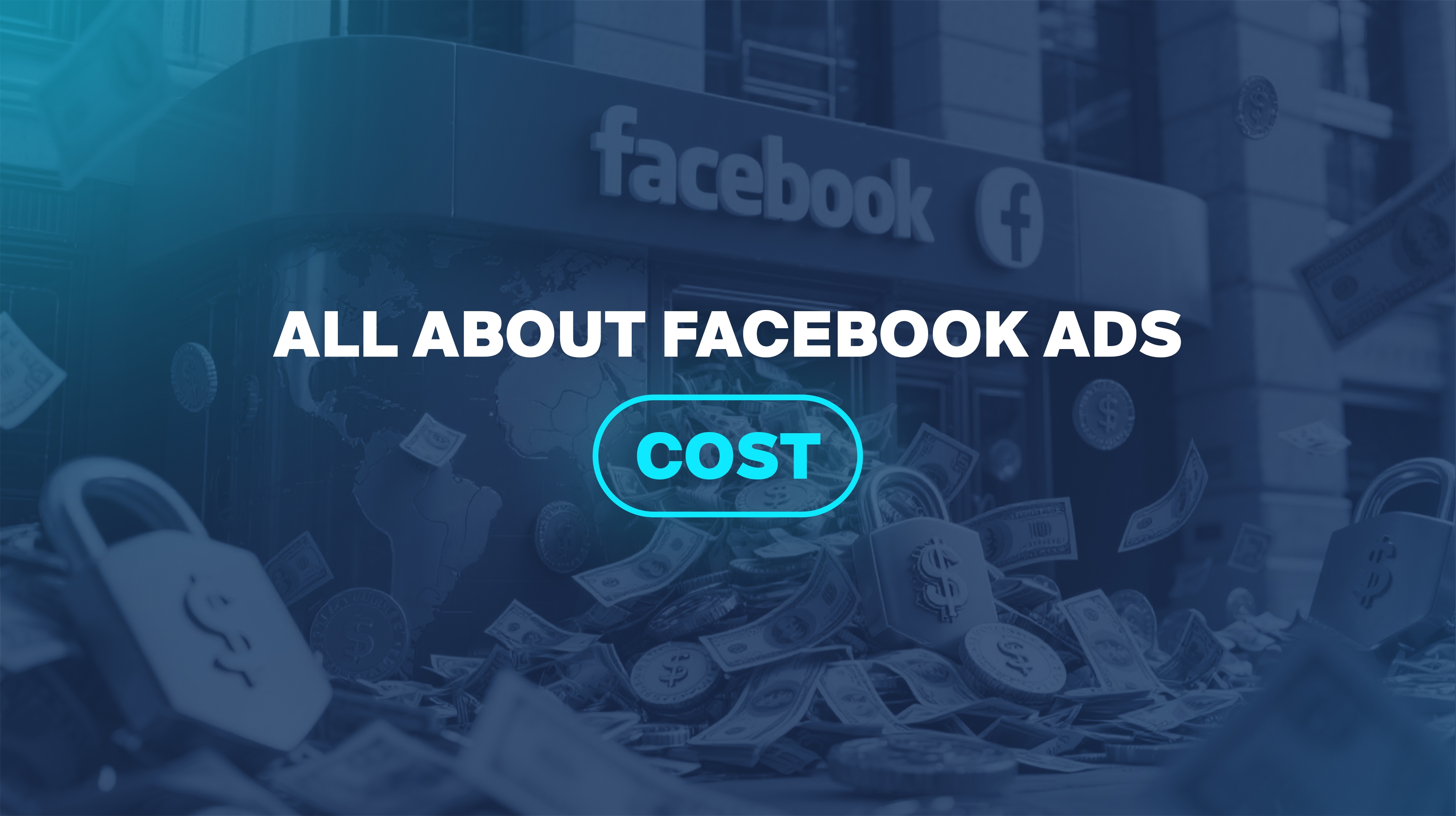 All About Facebook Ads Cost