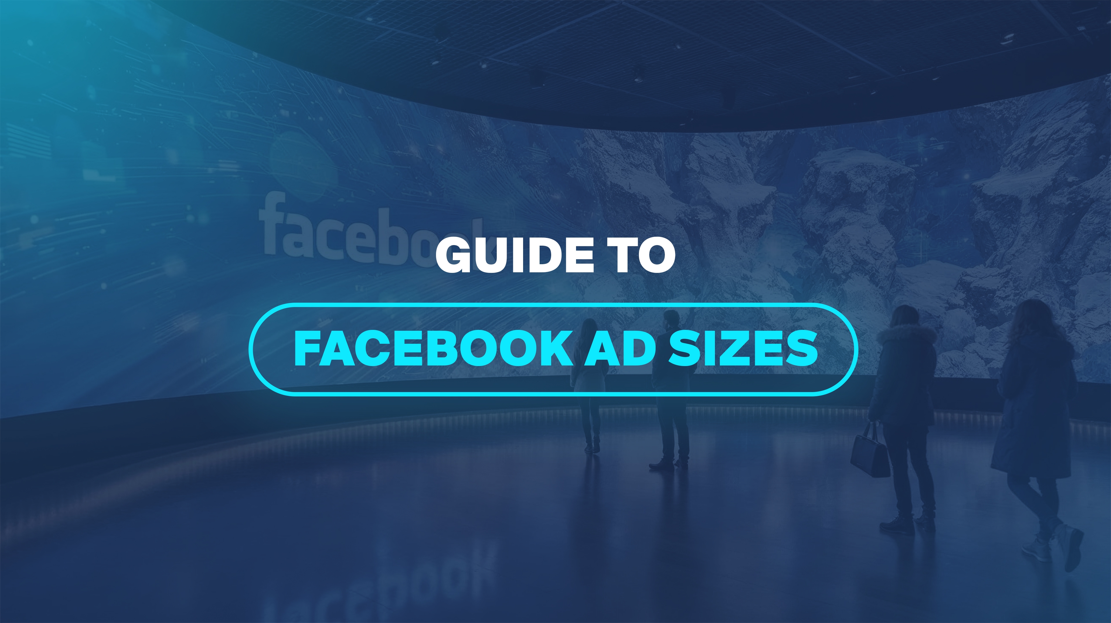 Guide to Facebook ad sizes